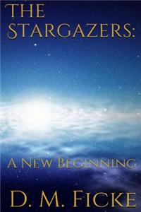 The Stargazers: A New Beginning