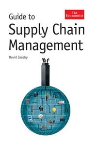 Economist Guide to Supply Chain Management