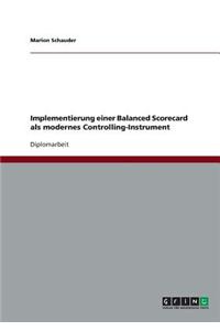 Implementierung Einer Balanced Scorecard ALS Modernes Controlling-Instrument