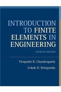 Introduction to Finite Elements in Engineering [With Access Code]