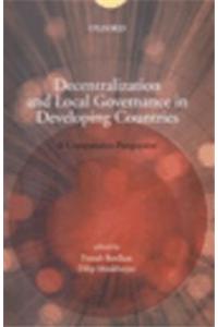 Decentralization and Local Governance in Developing Countries: A Comparative Perspective