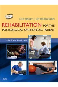 Rehabilitation for the Postsurgical Orthopedic Patient [With CDROM]