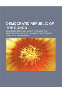 Democratic Republic of the Congo: Basankusu, Emmanuel Dungia, Outline of the Democratic Republic of the Congo, Troposphere, Congolese Banyarwanda