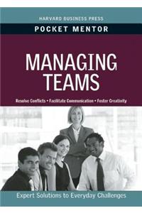 Managing Teams: Expert Solutions to Everyday Challenges
