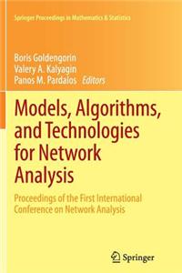 Models, Algorithms, and Technologies for Network Analysis: Proceedings of the First International Conference on Network Analysis