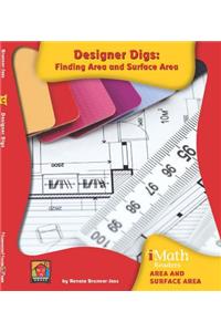 Designer Digs: Finding Area and Surface Area