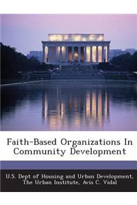 Faith-Based Organizations in Community Development