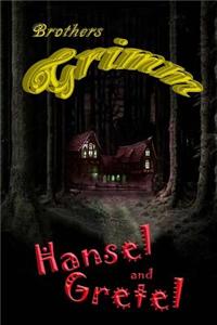 Hansel and Gretel