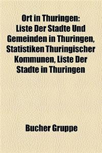 Ort in Thringen: Liste Der Stdte Und Gemeinden in Thringen, Statistiken Thringischer Kommunen, Liste Der Stdte in Thringen