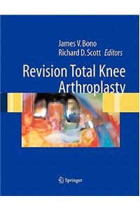 Revision Total Knee Arthroplasty