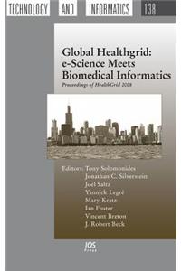 Global Healthgrid: E-Science Meets Biomedical Informatics