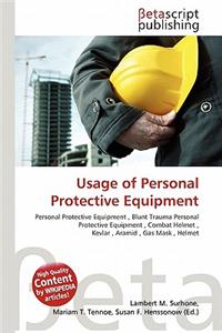 Usage of Personal Protective Equipment