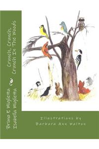 Crunch, Crunch Crunch in the Woods