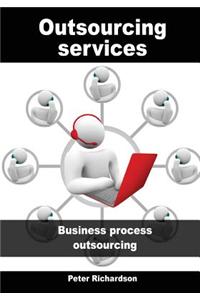 Outsourcing Services: Business Process Outsourcing