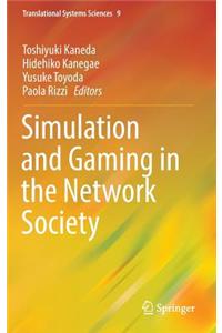 Simulation and Gaming in the Network Society