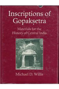 Inscriptions of Gopaksetra