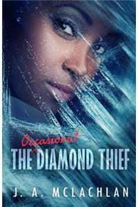 The Occasional Diamond Thief