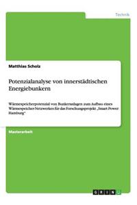 Potenzialanalyse Von Innerstadtischen Energiebunkern