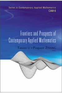 Frontiers and Prospects of Contemporary Applied Mathematics