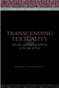 Transcending Textuality: Quevedo and Political Authority in the Age of Print