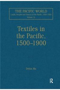 Textiles in the Pacific 1500-1900