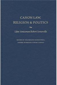 Canon Law, Religion and Politics