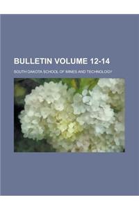 Bulletin Volume 12-14