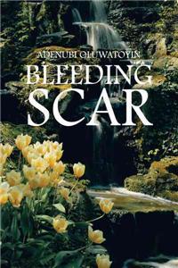 Bleeding Scar