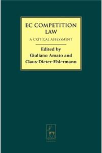 EC Competition Law: A Critical Assessment