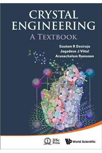 Crystal Engineering and Crystal Growth