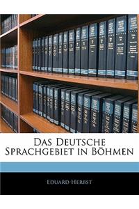 Das Deutsche Sprachgebiet in Bohmen