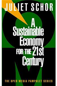 A Sustainable Economy for the 21st Century