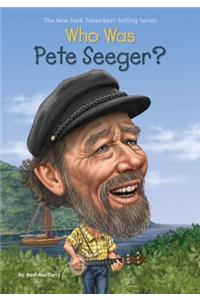 Who Was Pete Seeger?