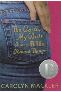 The Earth, My Butt, and Other Big Round Things