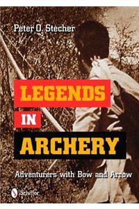 Legends in Archery
