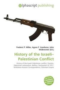 History of the Israeli-Palestinian Conflict