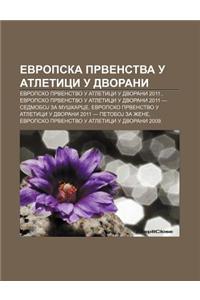 Evropska Prvenstva U Atletici U Dvorani: Evropsko Prvenstvo U Atletici U Dvorani 2011.