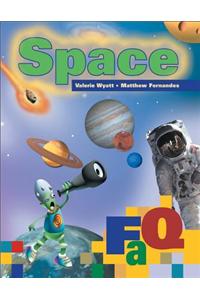 Space: FAQ: Frequently Asked Questions