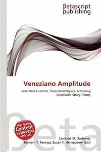 Veneziano Amplitude