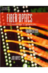 Lab Manual for Hayes Fiber Optics Technicians Manual, 3rd