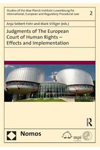 Judgments of the European Court of Human Rights - Effects and Implementation