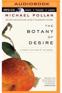 The Botany of Desire