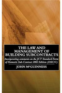 The Law and Management of Building Subcontracts