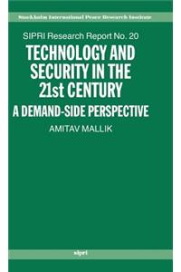 Technology and Security in the 21st Century: A Demand-Side Perspective
