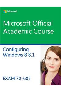 Configuring Windows 8.1: Exam 70-687