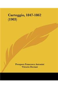 Carteggio, 1847-1862 (1903)