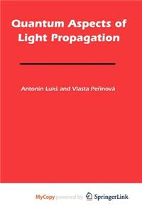 Quantum Aspects of Light Propagation