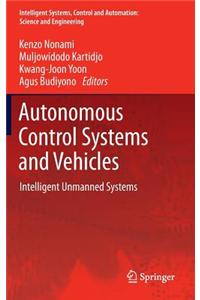 Autonomous Control Systems and Vehicles