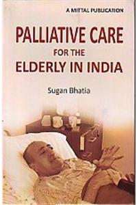 Palliative Care for the Elderly in India