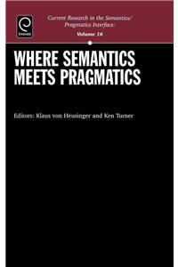 Where Semantics Meets Pragmatics